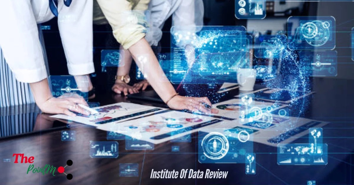 institute of data review