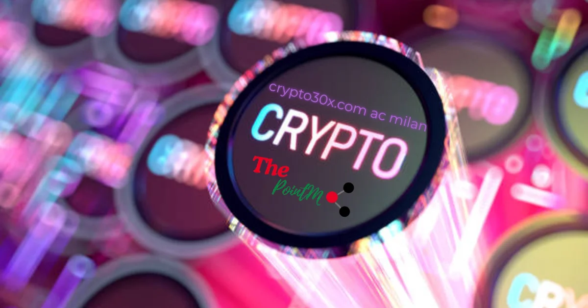 crypto30x.com ac milan