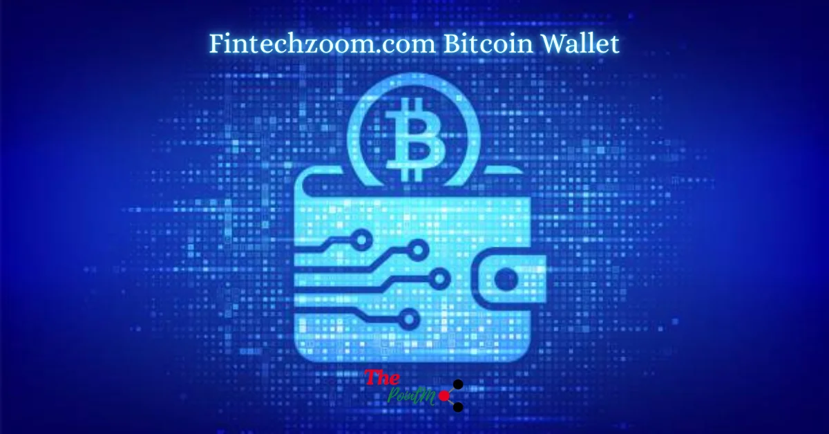 fintechzoom.com bitcoin wallet
